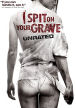 I Spit On Your Grave (2010)