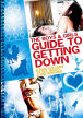 Boys & Girls Guide To Getting Down