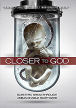 Closer To God