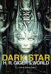 Dark Star: H.R. Giger's World