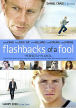 Flashbacks Of A Fool