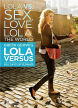 Lola Versus