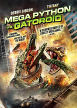 Mega Python Vs. Gatoroid