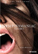 Nymphomaniac, Vol. 1
