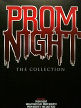 Prom Night: The Collection