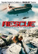 Rescue: IMAX