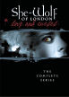 She-Wolf Of London: The Complete Series She-Wolf Of London: The Complete Series