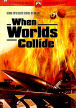 When Worlds Collide