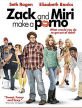 Zack And Miri Make A Porno